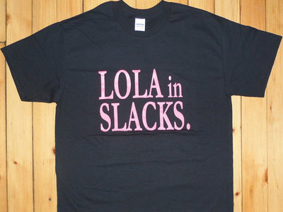 Lola in Slacks T-shirt main photo