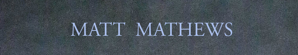 Matt Mathews — Photo