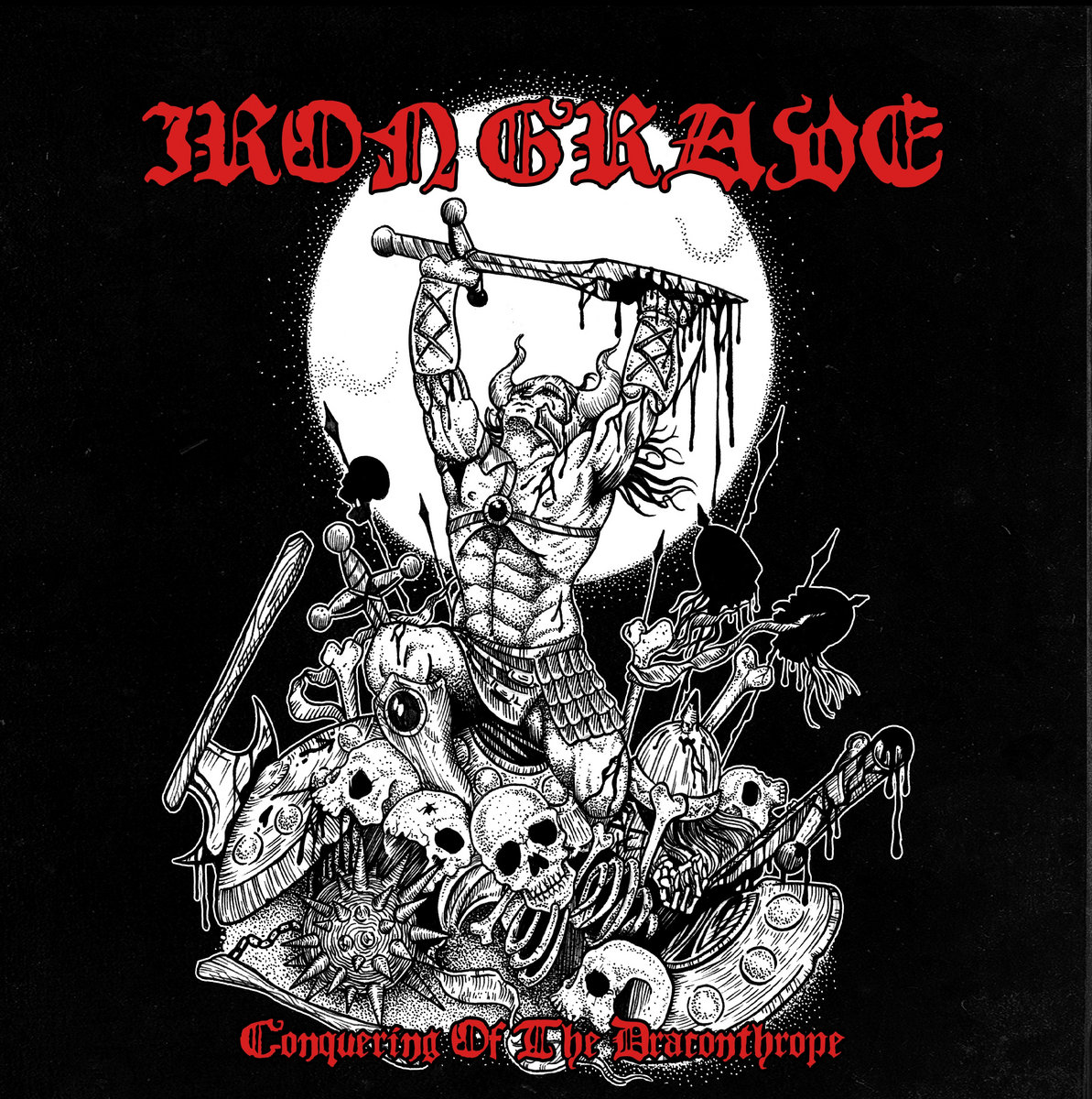 Conquering Of The Draconthrope IRON GRAVE