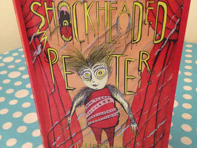 SHOCKHEADED PETER - Limited Edition - Art Book main photo