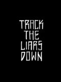 Track The Liars Down image
