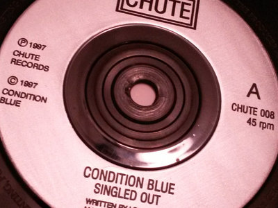 Condition Blue - Singled Out 7" vinyl - Attic Find! main photo