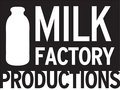 Milk Factory Productions image