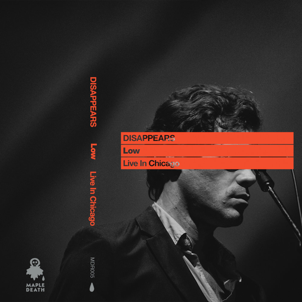 Disappears - Low: Live In Chicago | Disappears | Maple Death Records