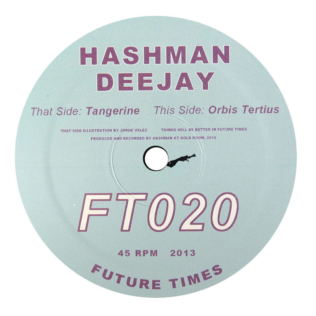 Tangerine b/w Orbis Tertius | Hashman Deejay | Future Times