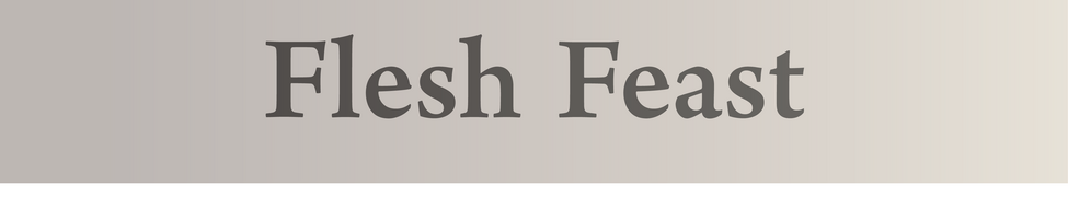 Flesh Feast — Photo