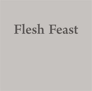 Flesh Feast — Photo