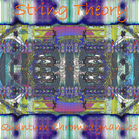 Quantum Chromodynamics | String Theory
