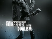 'Special Package' Dualism - Future Perfect Part One & Two photo 