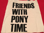 FRIENDS WITH PONY TIME tote bag photo 