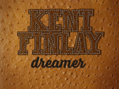 Kent Finlay, Dreamer (Limited Edition Package) main photo