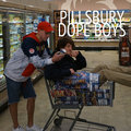 Pillsbury Dope Boys image