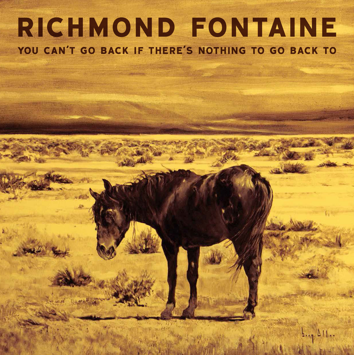 You Can't Go Back If There's Nothing To Go Back To | Richmond Fontaine