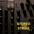 Stereo on Strike image