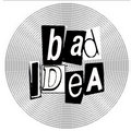 Bad Idea image