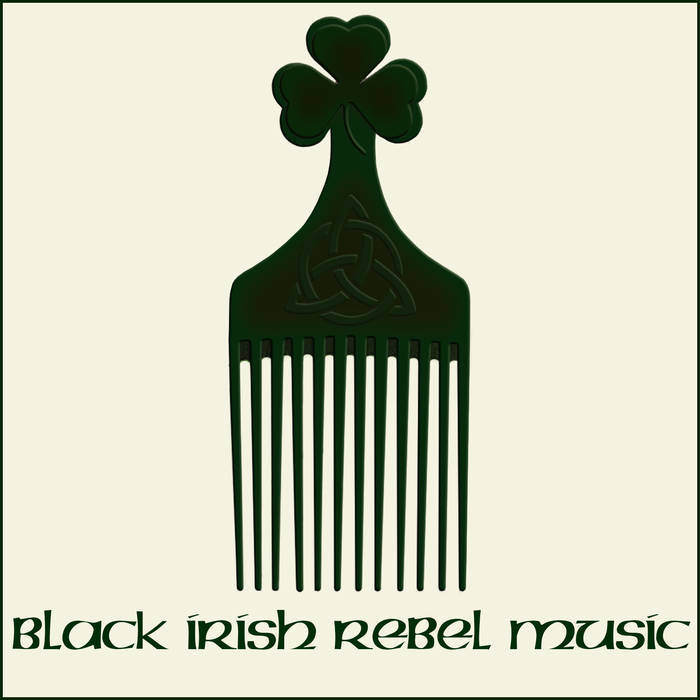 BLACK IRISH REBEL MUSIC cover