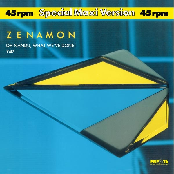 洋楽 Zenamon - Oh Nandu, What We've Done! Zenamon | Private Records