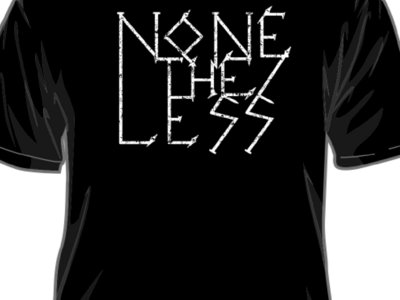 NoneTheLess Logo T-Shirt (Black) main photo