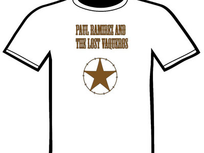 Paul Ramirez & The Lost Vaqueros White T-shirt main photo