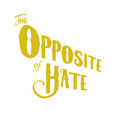 The Opposite Of Hate image