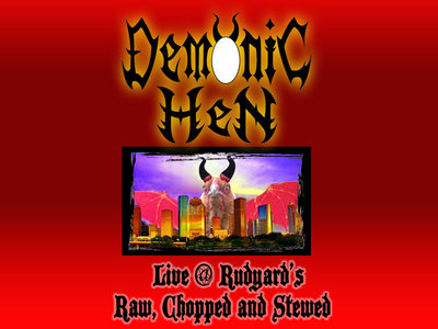 DVD/CD/COOKBOOK  Demonic Hen Live @ Rudyard's : Raw, Chopped & Stewed main photo