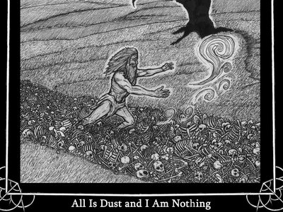 All Is Dust and I Am Nothing T-Shirt main photo