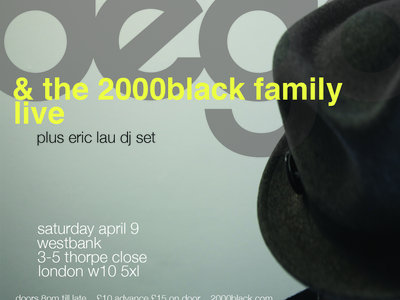 Early bird ticket to dego & the 2000BLACK family LIVE on April 9th main photo
