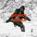Bigfoot Woman image