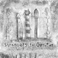 Strangers To Ourselves image