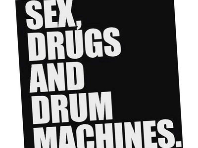 DOS.putin slogan "Sex Drugs & Drum Machines" 3x3 vinyl sticker. main photo