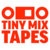 tiny mix tapes thumbnail
