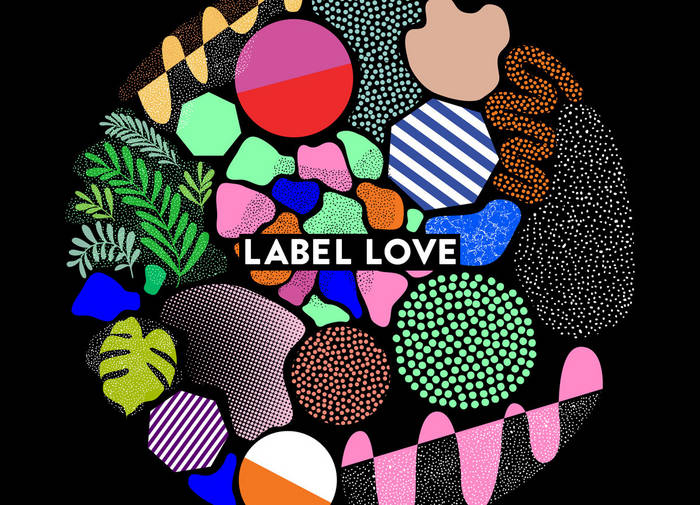 Label Love Vol. 7 | Label Love