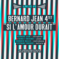 Bernard Jean Quartet "Si l'amour durait" image