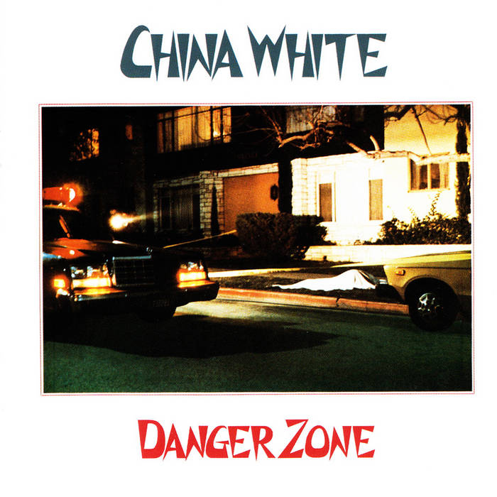 Dangerzone | China White