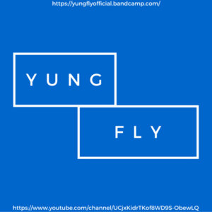 Music | Yung Fly