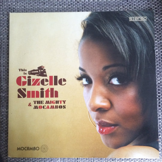 洋楽 Gizelle Smith & The Mighty Mocambos THIS IS | Gizelle Smith & The Mighty Mocambos