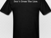 Jay Wars & the Howard Youth - Don't Cross The Line (T-SHIRT) photo 