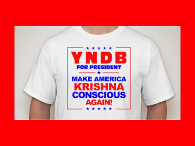 "YNDB For President" T-shirt main photo