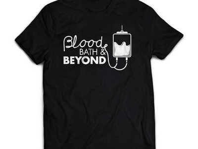 Blood Bath and Beyond IV T-Shirt main photo