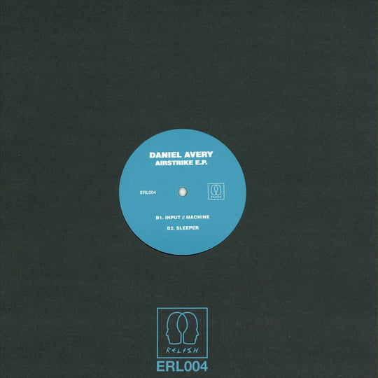 Airstrike EP | Daniel Avery | Relish