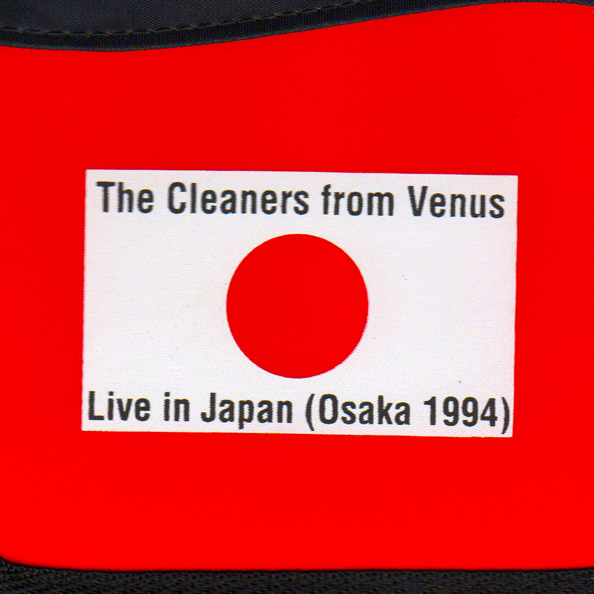 Live In Japan (Osaka 1994) | The Cleaners From Venus