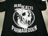 Dead Rejects - Parmagedden T-shirt [Limited Edition 100] photo 