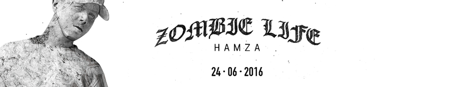 hamza zombie life hamza zombie life