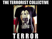 THE TERRORIST COLLECTIVE  T-Shirt photo 