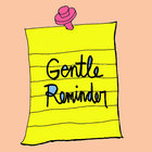Gentle Reminder thumbnail