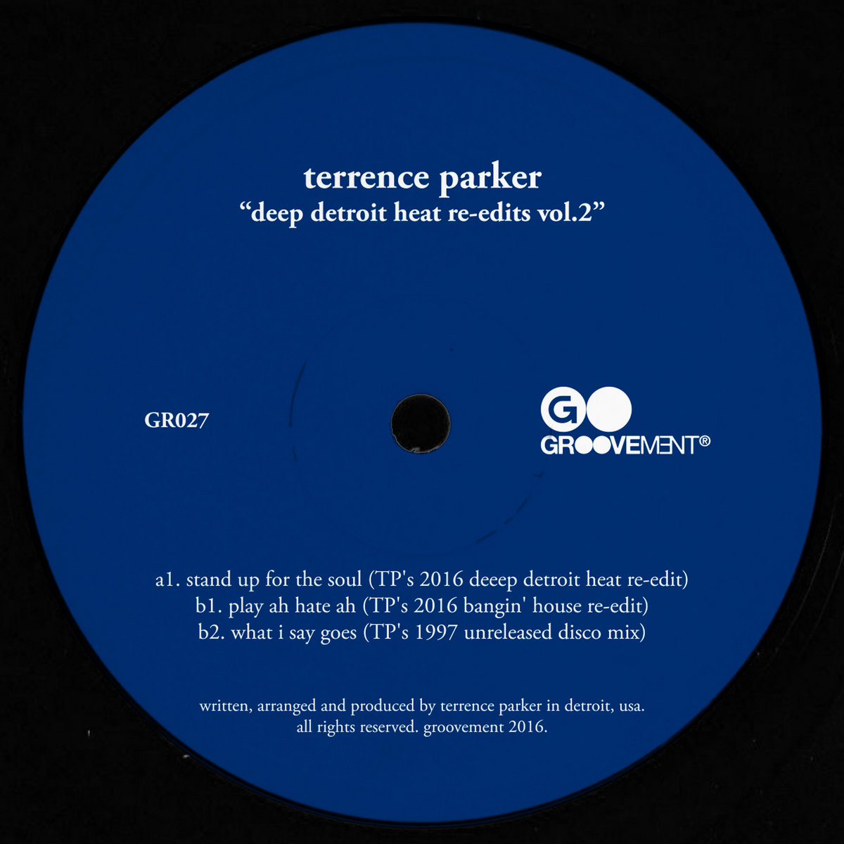 Stand Up For THe Soul (TP's 2016 Deeep Detroit Heat re-edit) | Terrence  Parker | GROOVEMENT