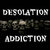 Desolation addiction thumbnail
