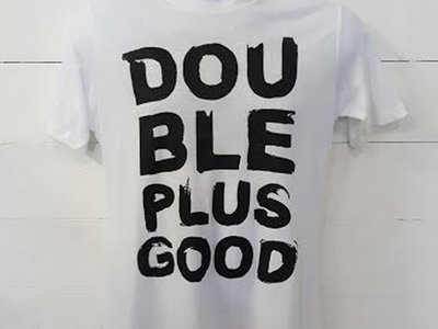 DoublePlusGood T-Shirt main photo