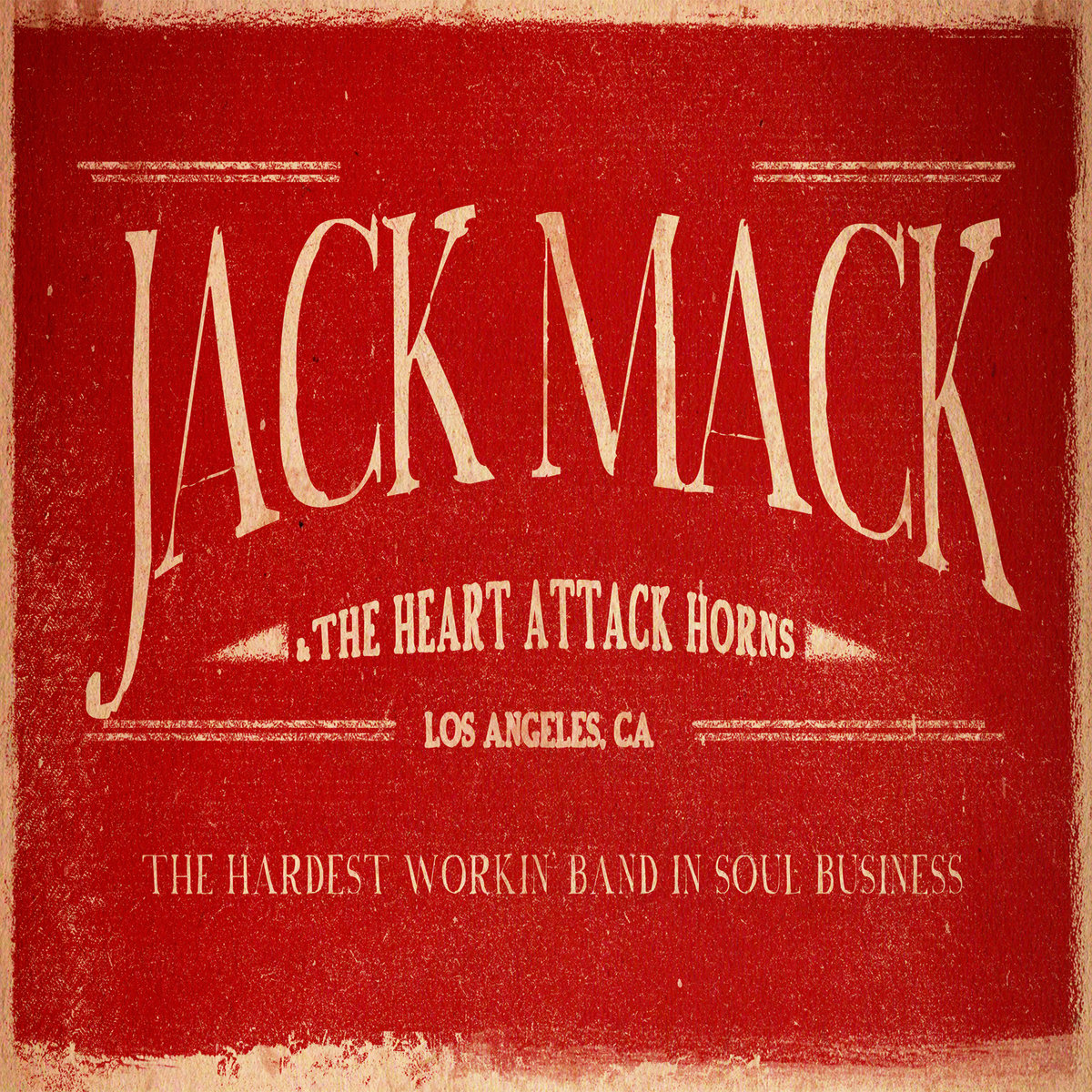 Lookin' Up Jack Mack & The Heart Attack