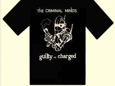 The Criminal Minds (TCM) - Guilty As Charged T-Shirt main photo
